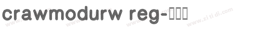 crawmodurw reg字体转换